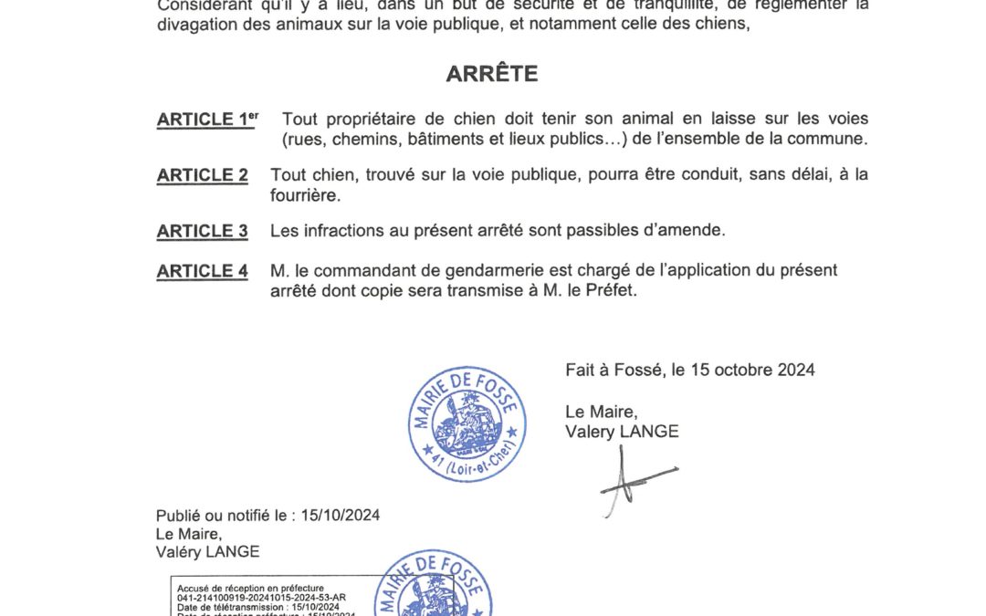 Les chiens doivent tenus en laisse sur la commune de Fossé.